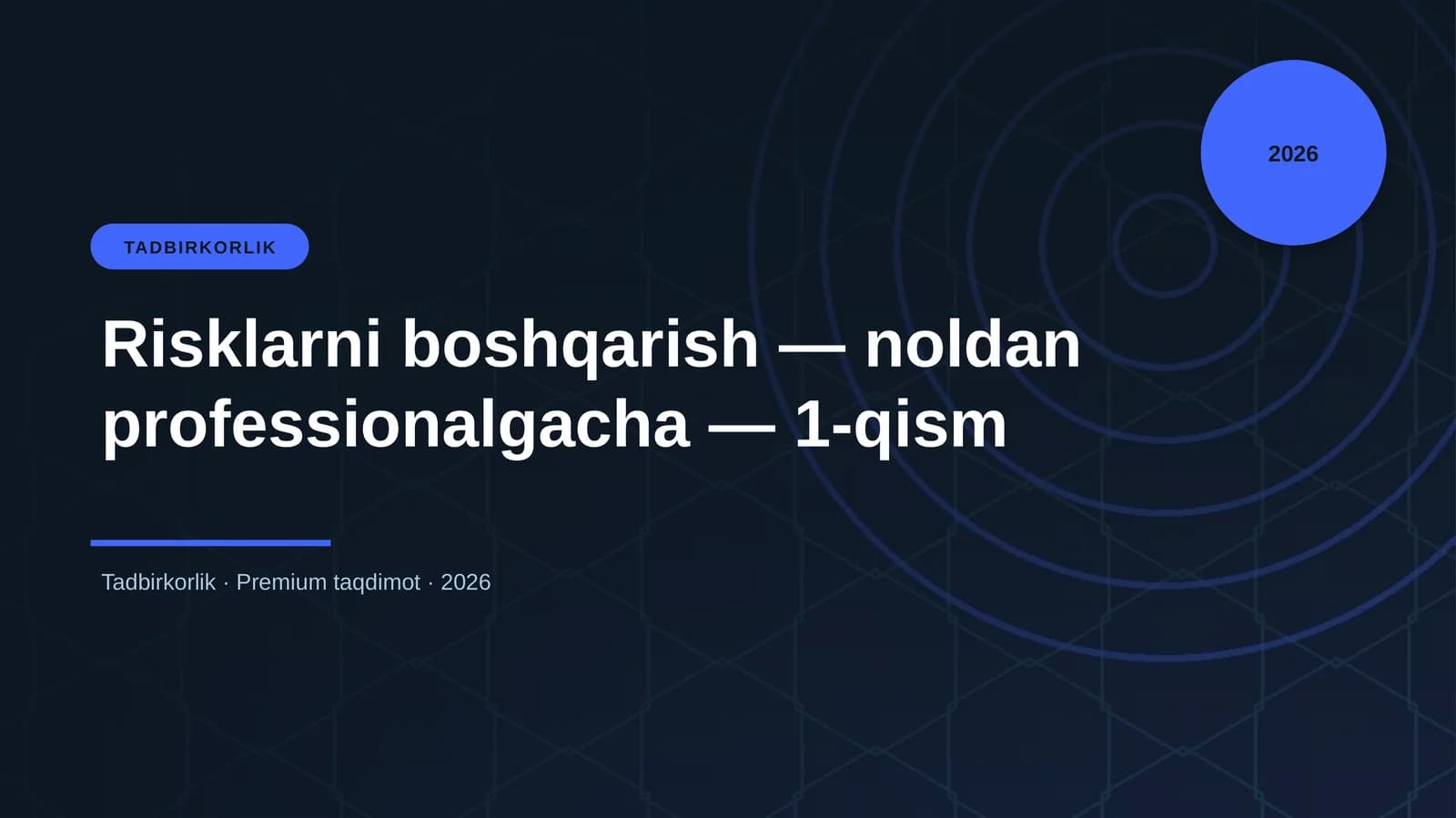 Risklarni boshqarish — noldan professionalgacha — 1-qism