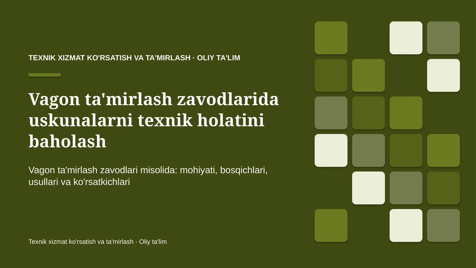 vagon ta'mirlash zavodlarida uskunalarni texnik holatini baholash 8746