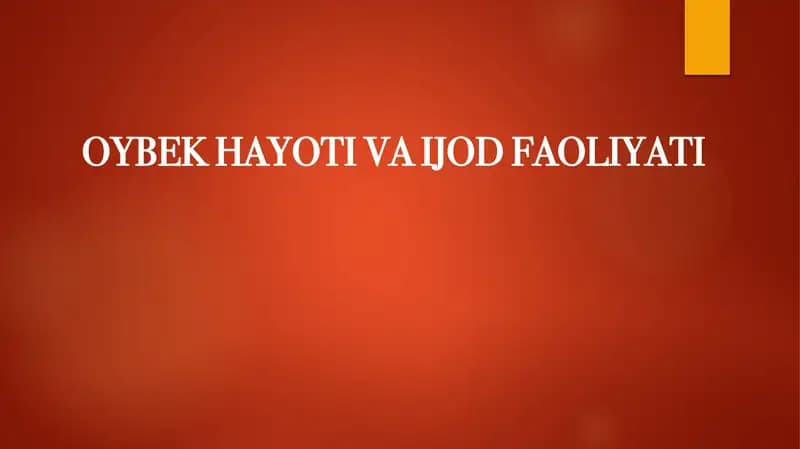 Oybekhayoti va faoliyati