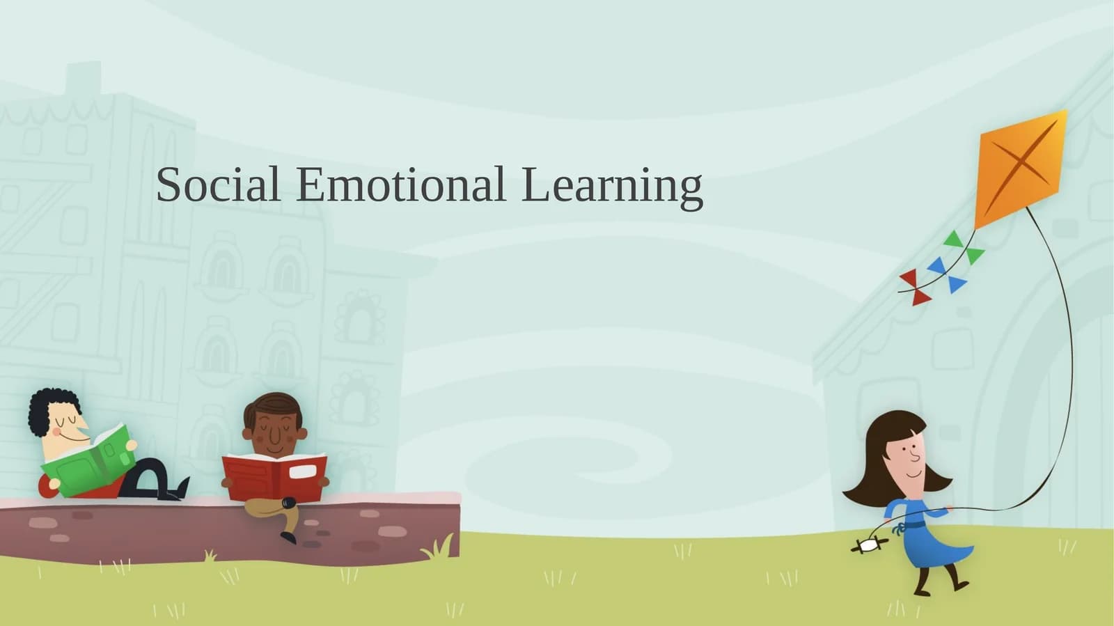 Social Emotional Learning