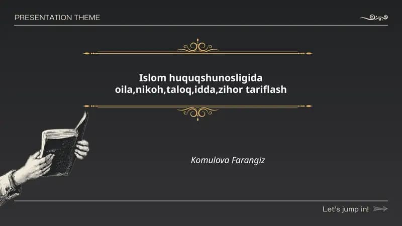 Islom huquqshunosligida oila,nikoh,taloq,idda,zihor tariflash