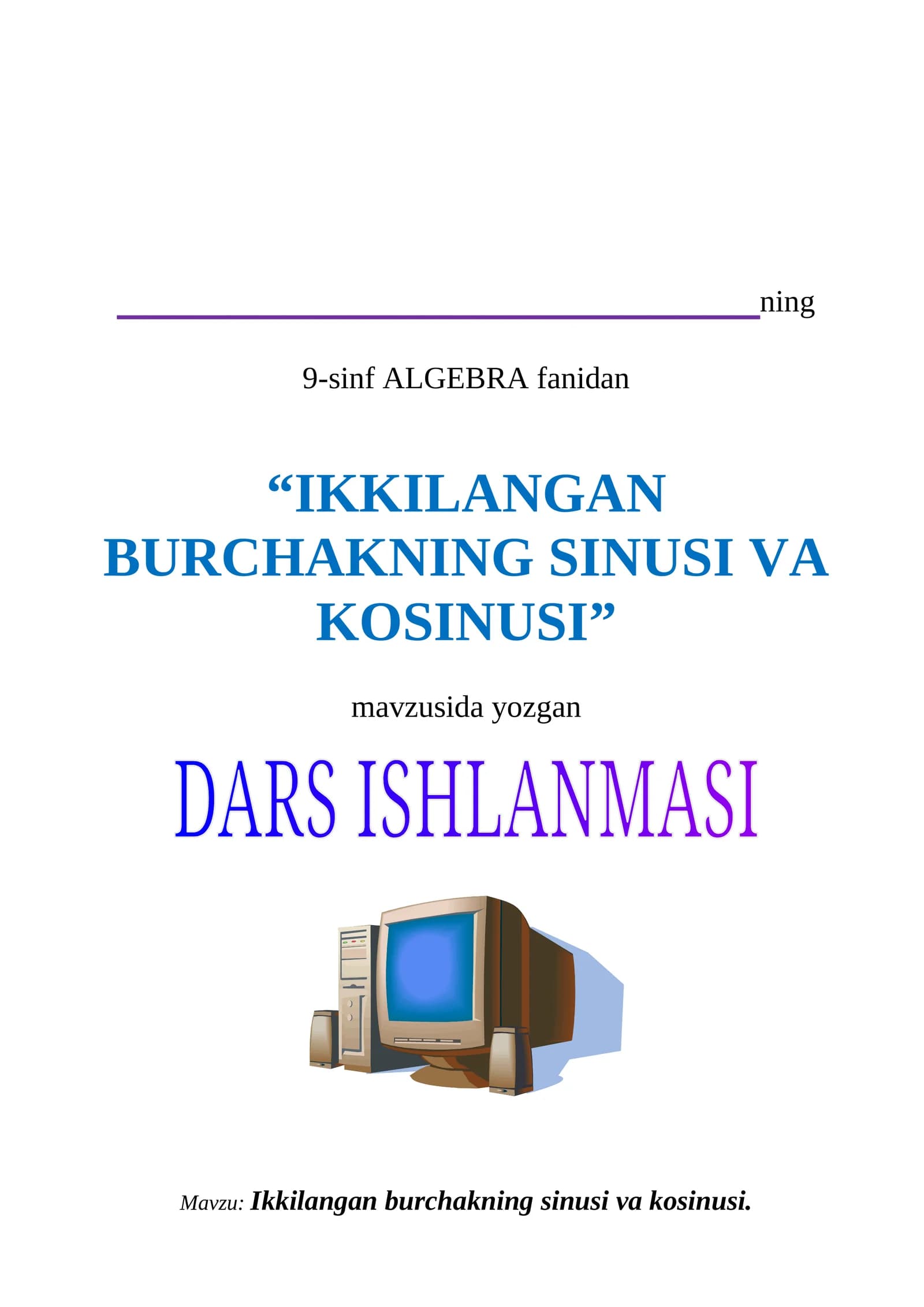 IKKILANGAN BURCHAKNING SINUSI VA KOSINUSI