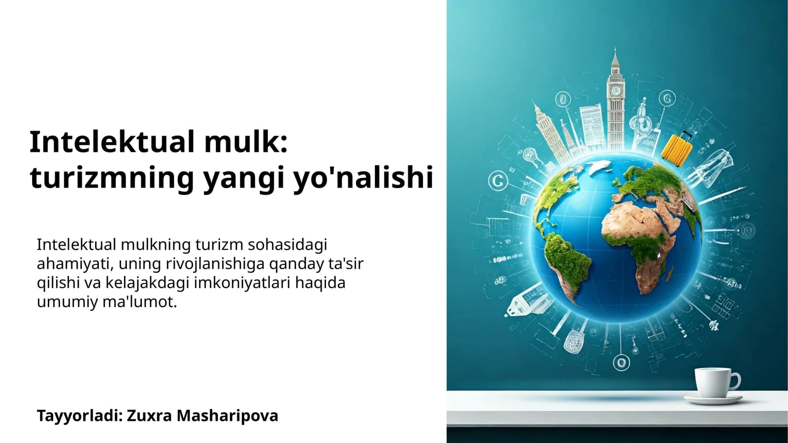 Intelektual mulk: turizmning yangi yo'nalishi