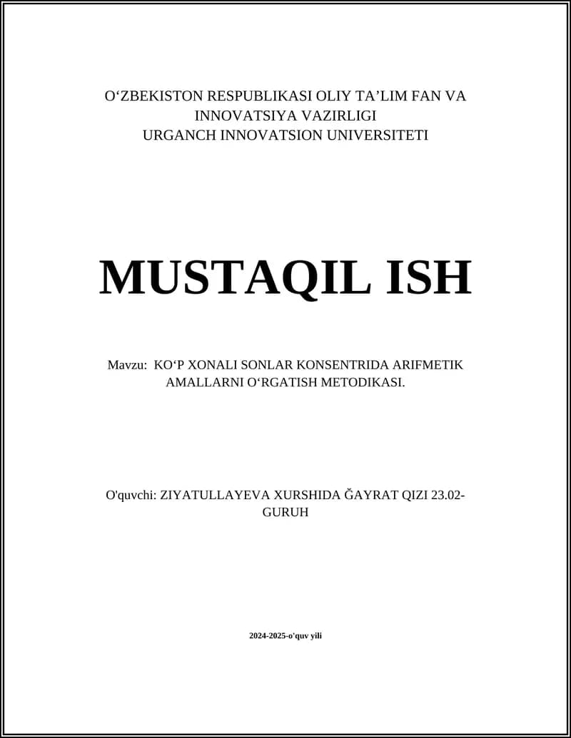 KO‘P XONALI SONLAR KONSENTRIDA ARIFMETIK AMALLARNI O‘RGATISH METODIKASI