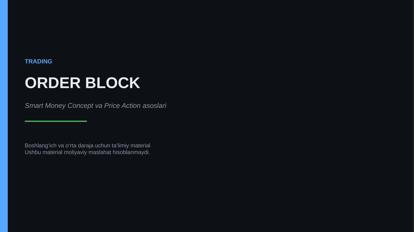 Smart Money Concept va Price Action asoslari, Order block
