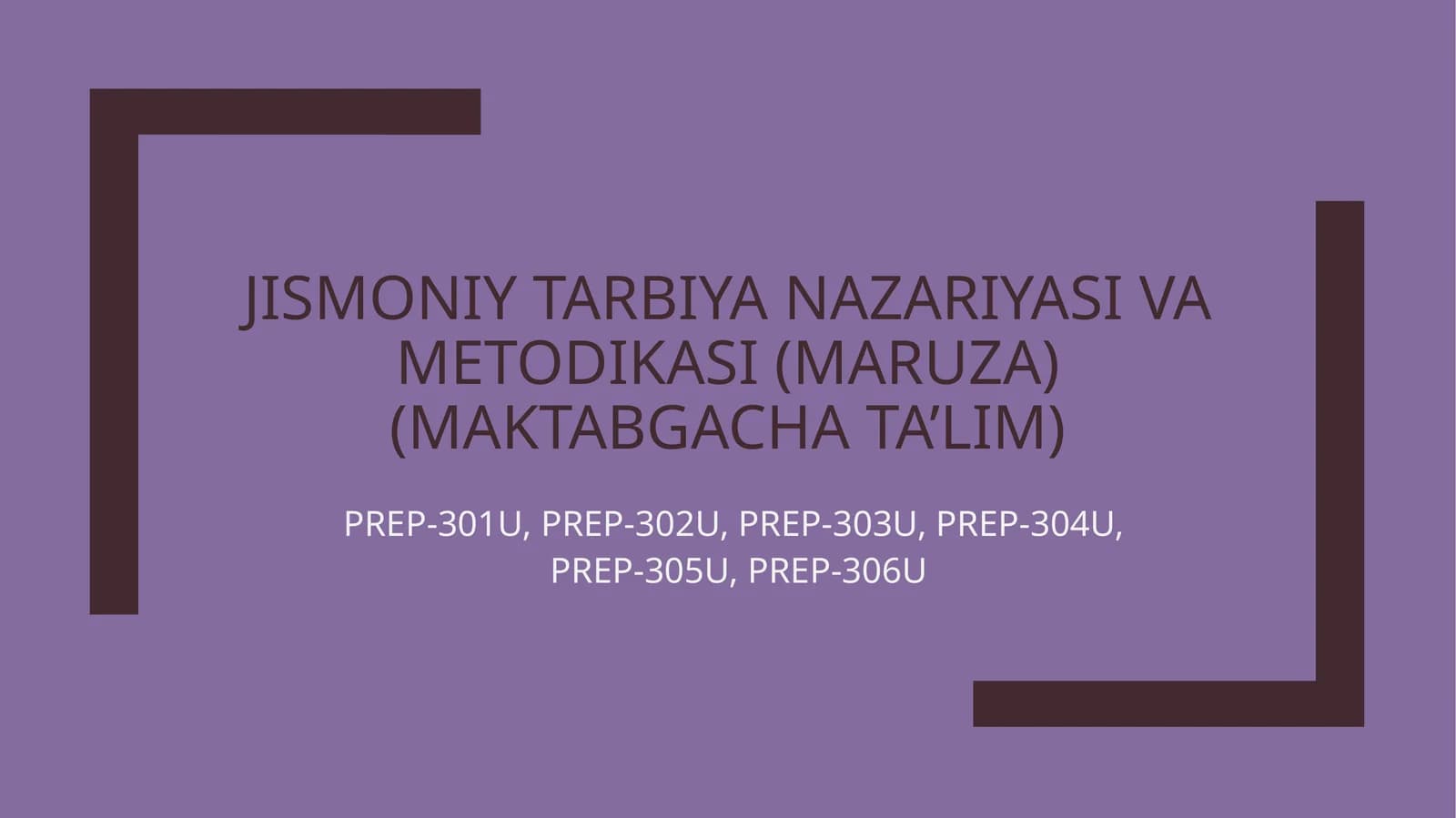 Jismoniy tarbiya nazariyasi va metodikasi (maruza) (MAKTABGACHA TA’LIM)