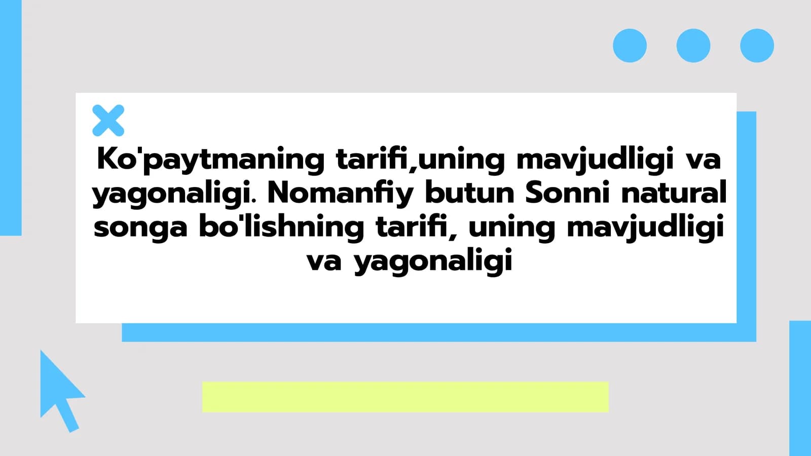 Ko'paytmaning tarifi, uning mavjudligi va yagonaligi.