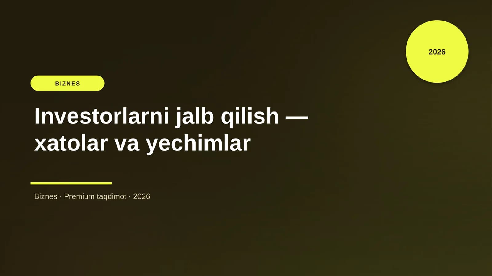 Investorlarni jalb qilish — xatolar va yechimlar