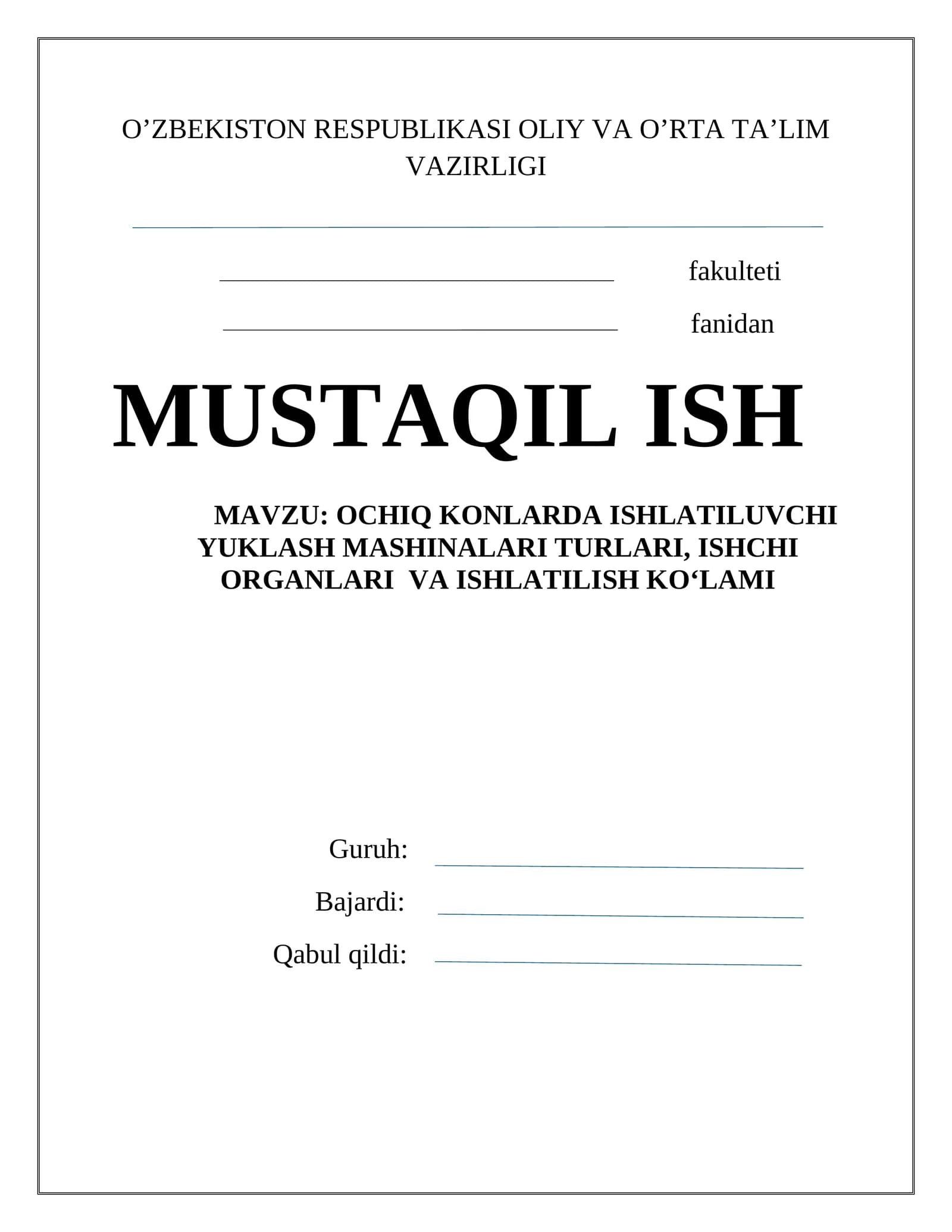 OCHIQ KONLARDA ISHLATILUVCHI YUKLASH MASHINALARI TURLARI, ISHCHI ORGANLARI VA ISHLATILISH KO‘LAMI