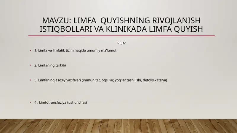 LIMFA  QUYISHNING RIVOJLANISH ISTIQBOLLARI VA KLINIKADA LIMFA QUYISH