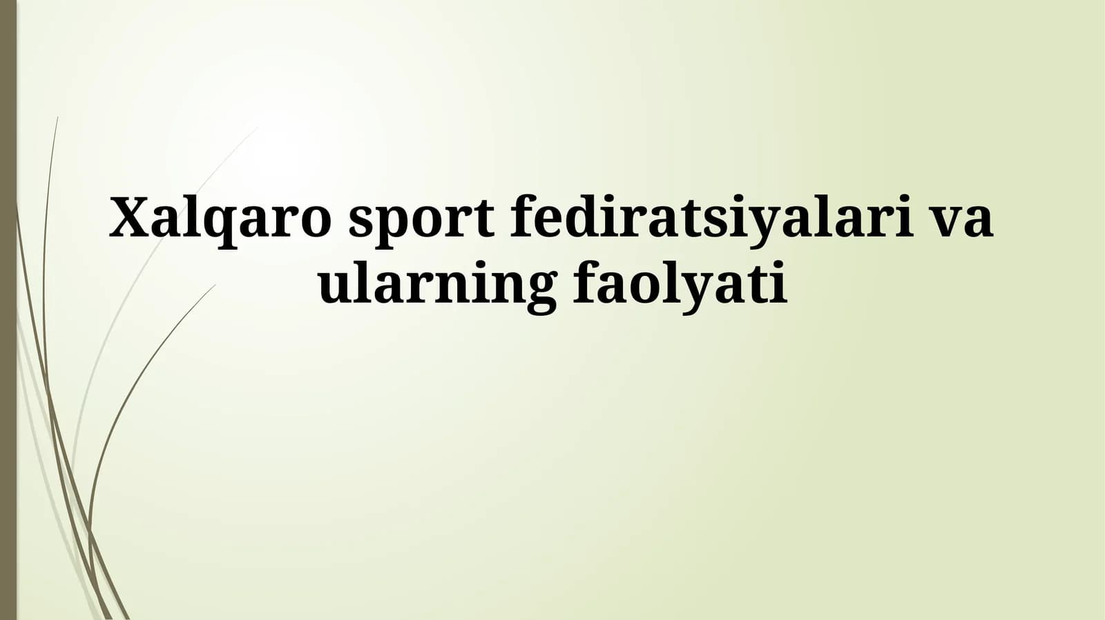 Xalqaro sport federatsiyalari vaularning faolyati