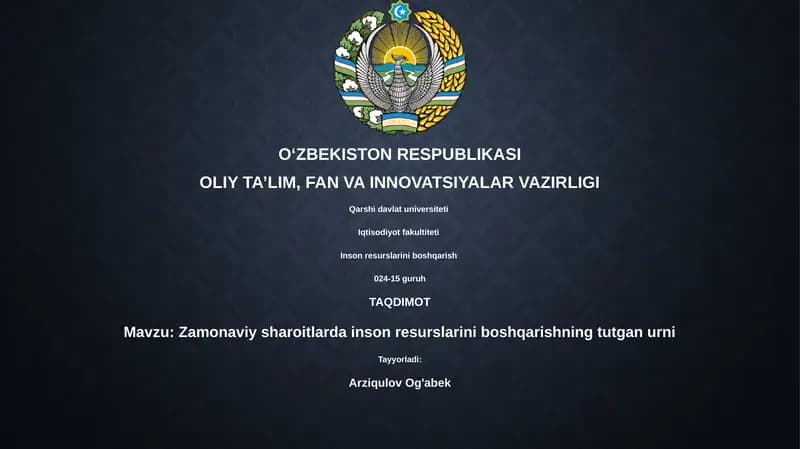 Zamonaviy sharoitlarda inson resurslarini boshqarishning tutgan urni