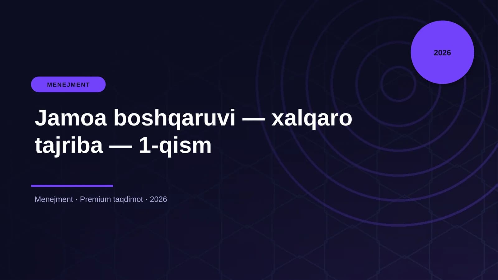 Jamoa boshqaruvi — xalqaro tajriba — 1-qism