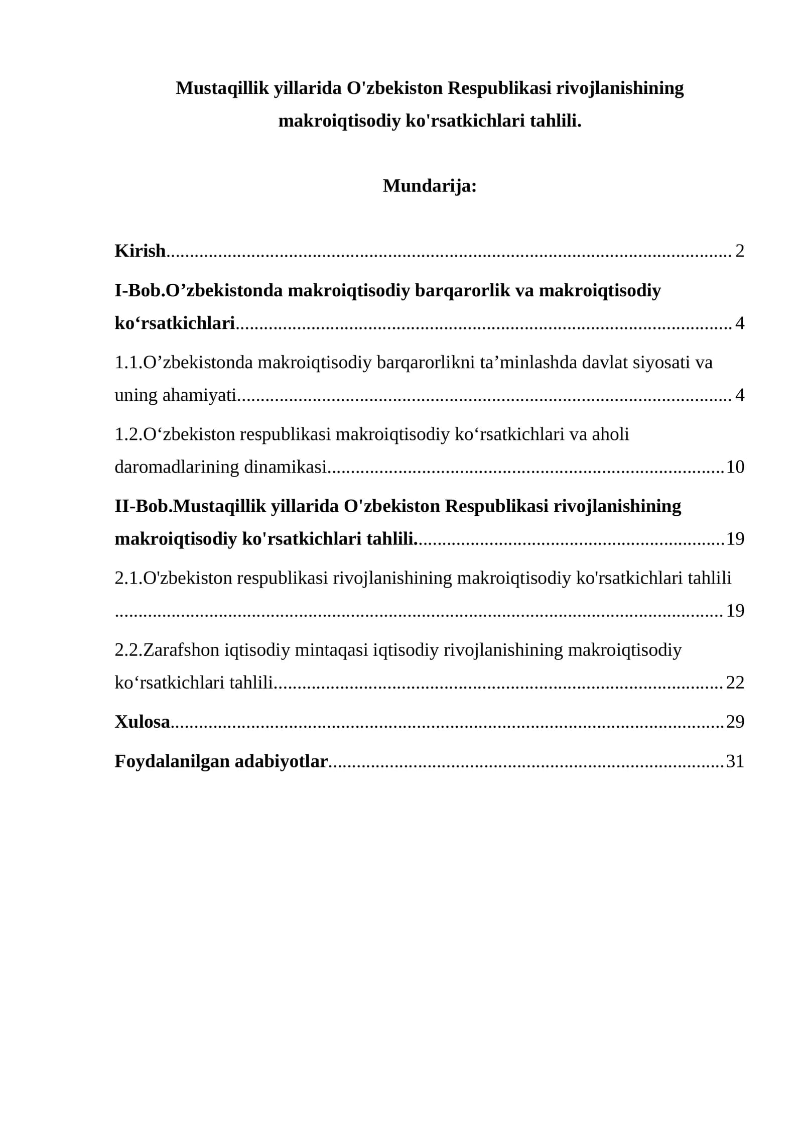 Mustaqillik yillarida O'zbekiston Respublikasi rivojlanishining makroiqtisodiy ko'rsatkichlari tahlili.