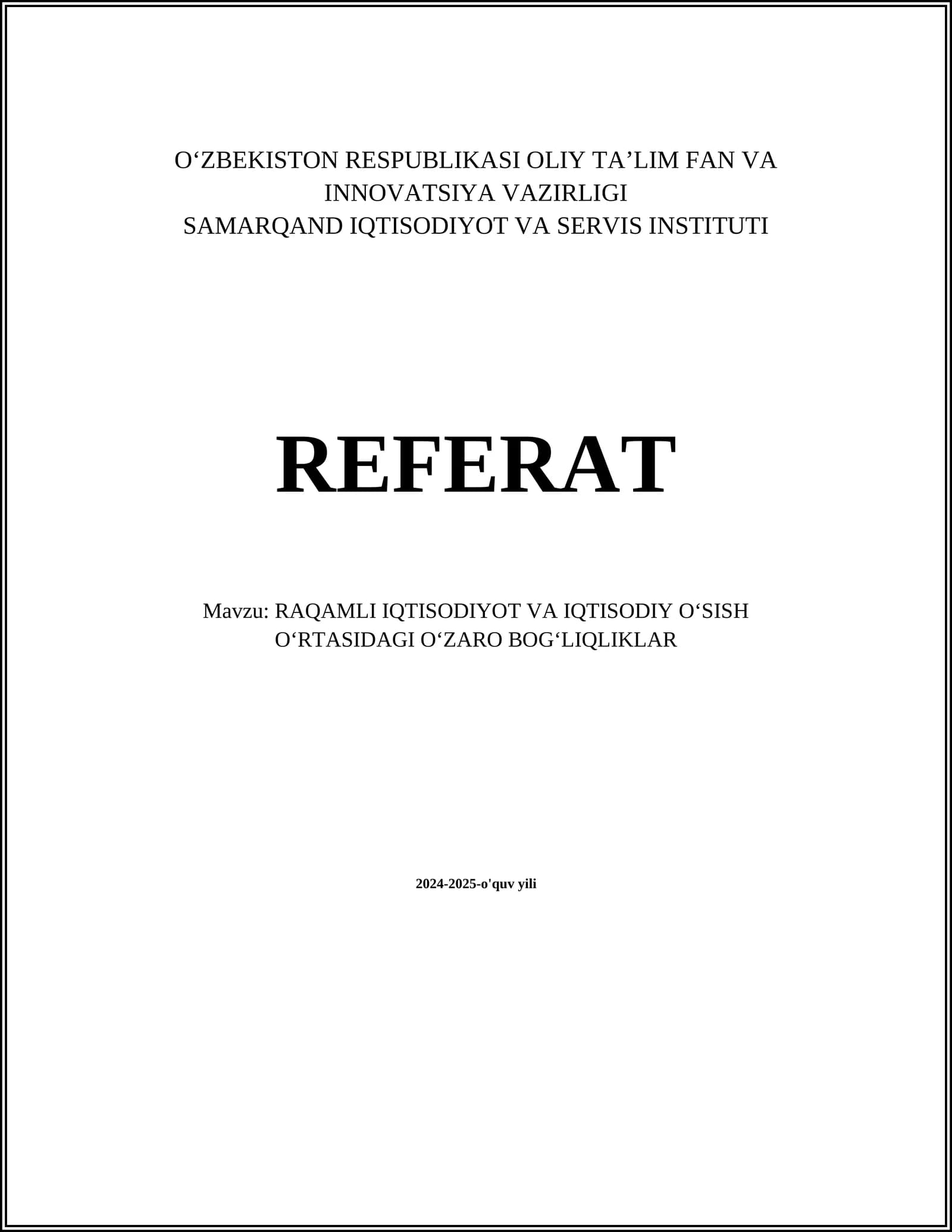 RAQAMLI IQTISODIYOT VA IQTISODIY OʻSISH OʻRTASIDAGI OʻZARO BOGʻLIQLIKLAR
