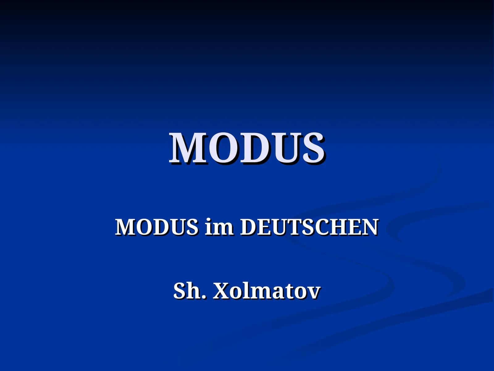 MODUS im DEUTSCHEN
