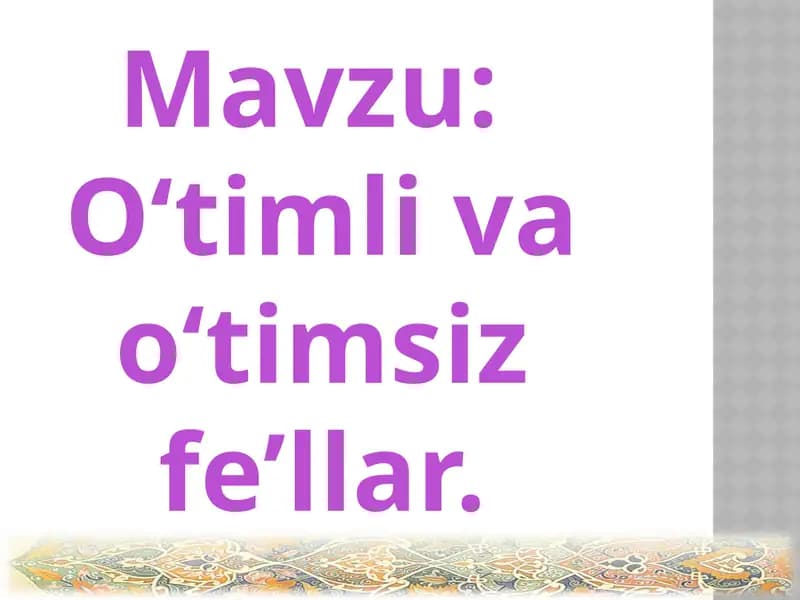 O‘timli va o‘timsiz fe'llar
