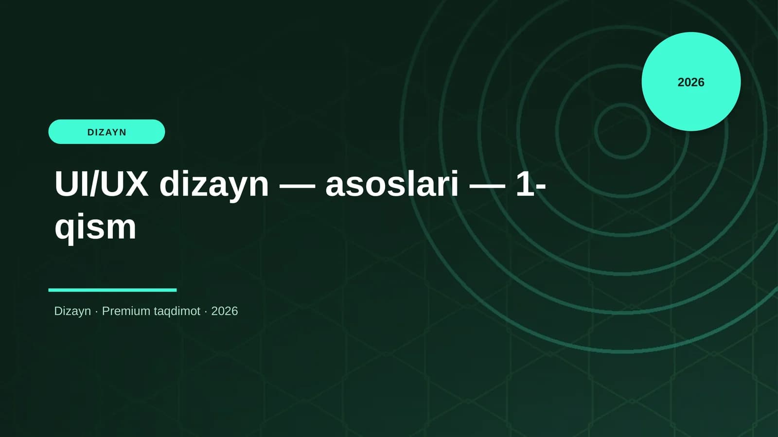 UI/UX dizayn — asoslari — 1-qism