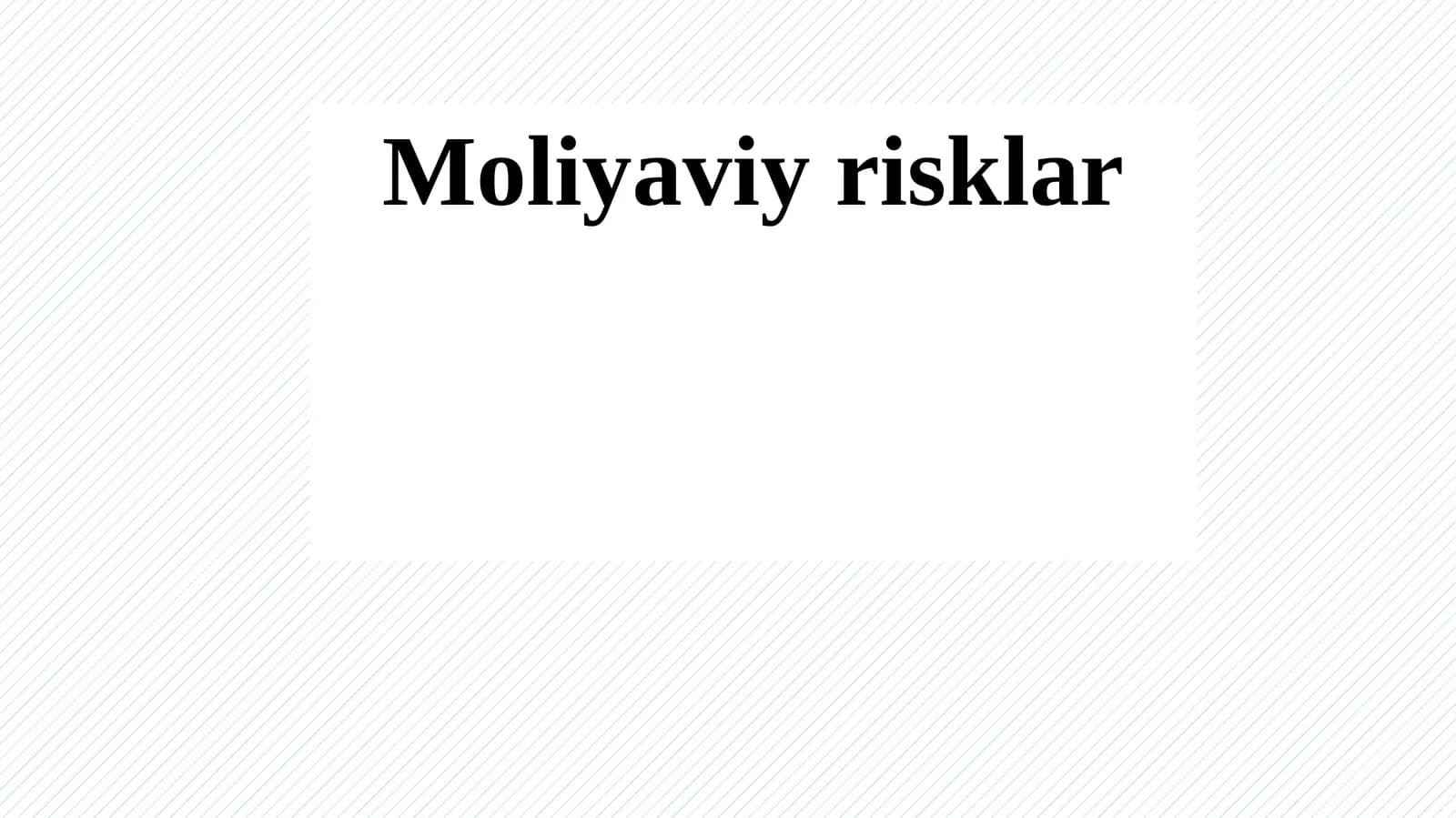Moliyaviyrisklar