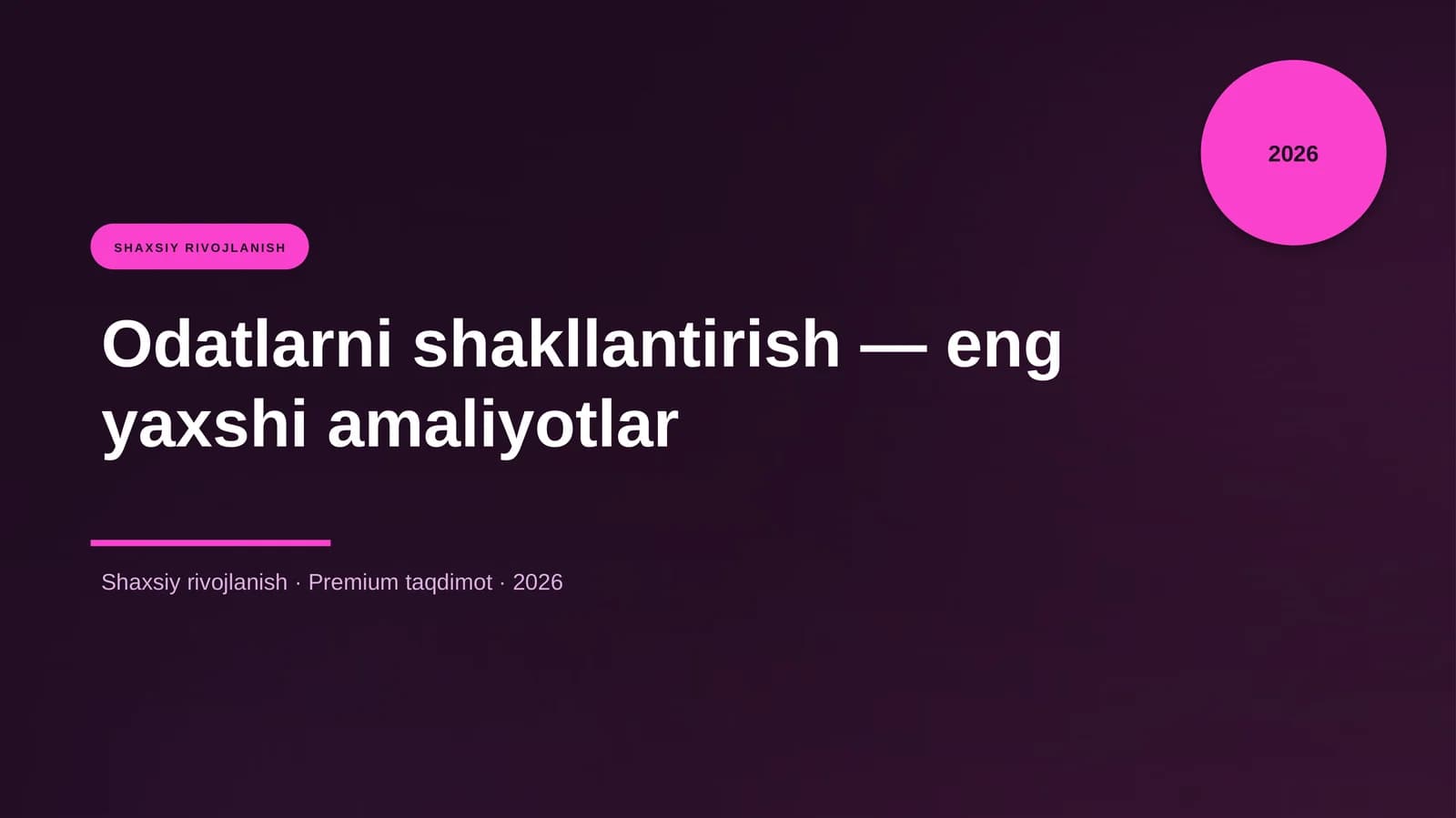 Odatlarni shakllantirish — eng yaxshi amaliyotlar