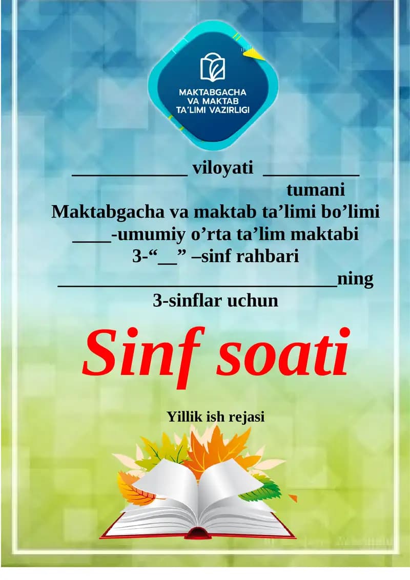 3-sinflar uchun Sinf soati Yillik ish rejasi