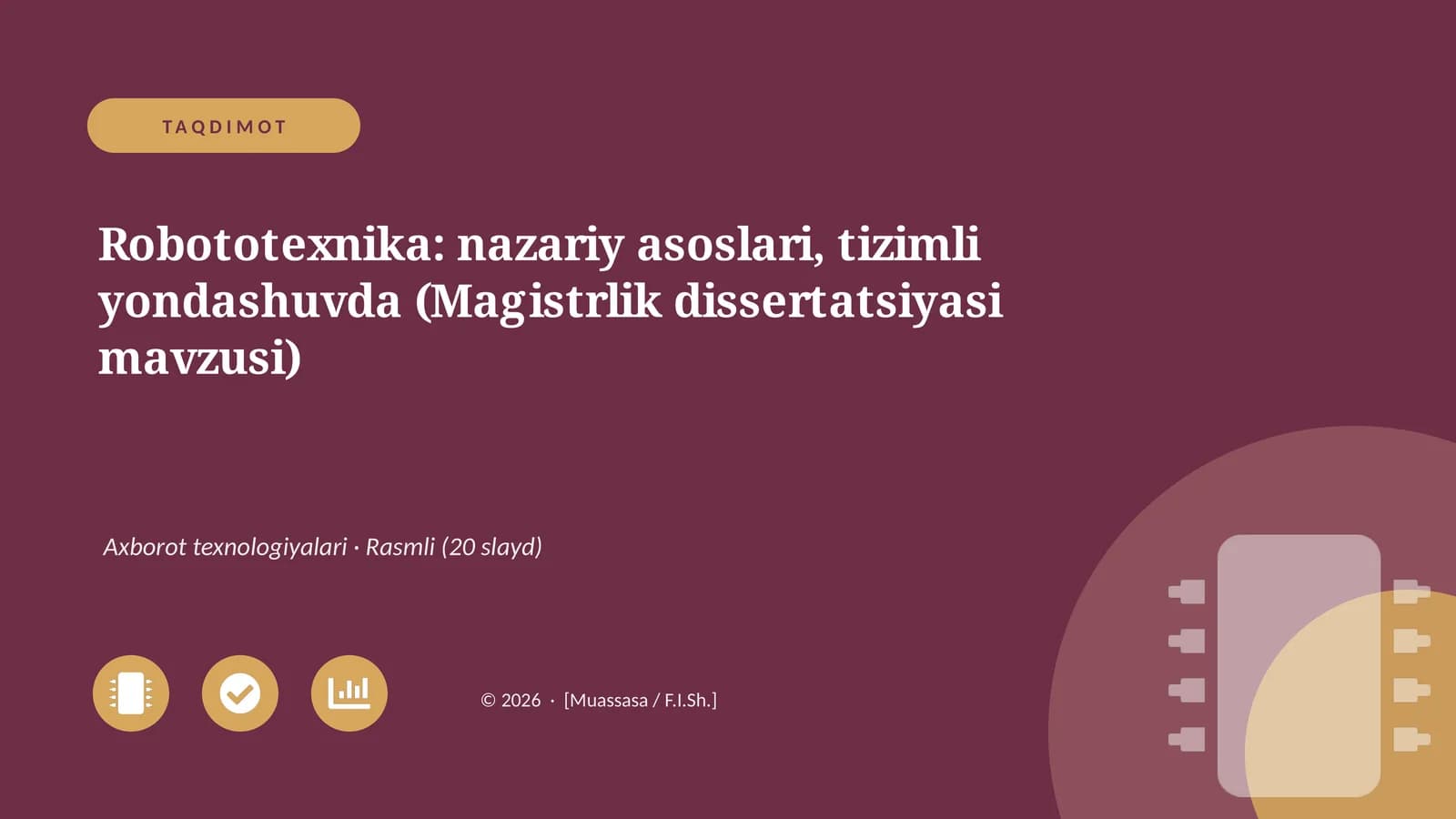 Robototexnika: nazariy asoslari, tizimli yondashuvda (Magistrlik dissertatsiyasi mavzusi)