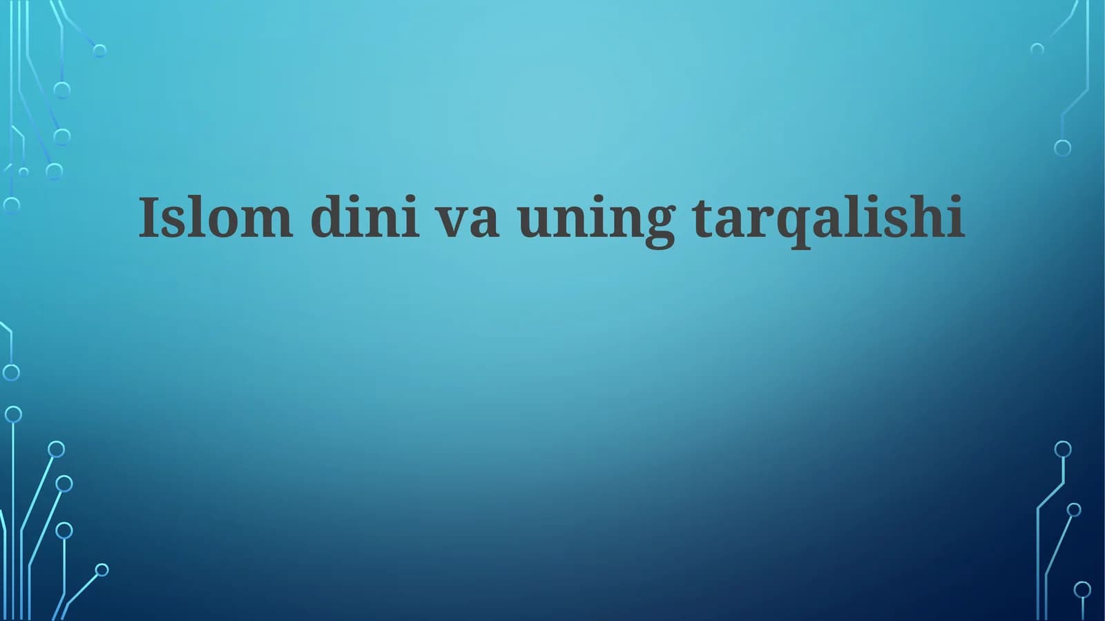 Islomdinivauningtarqalishi
