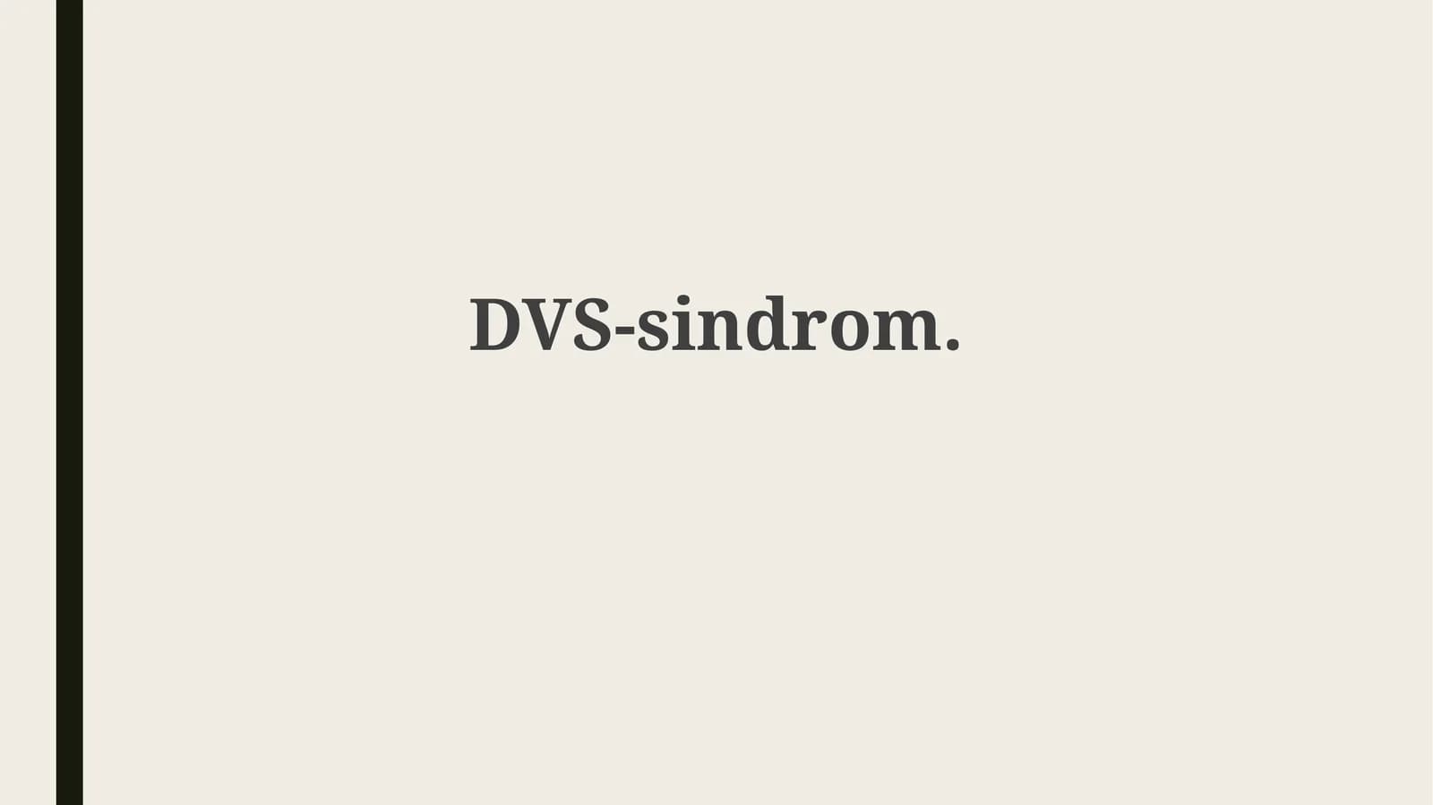 DVS-sindrom