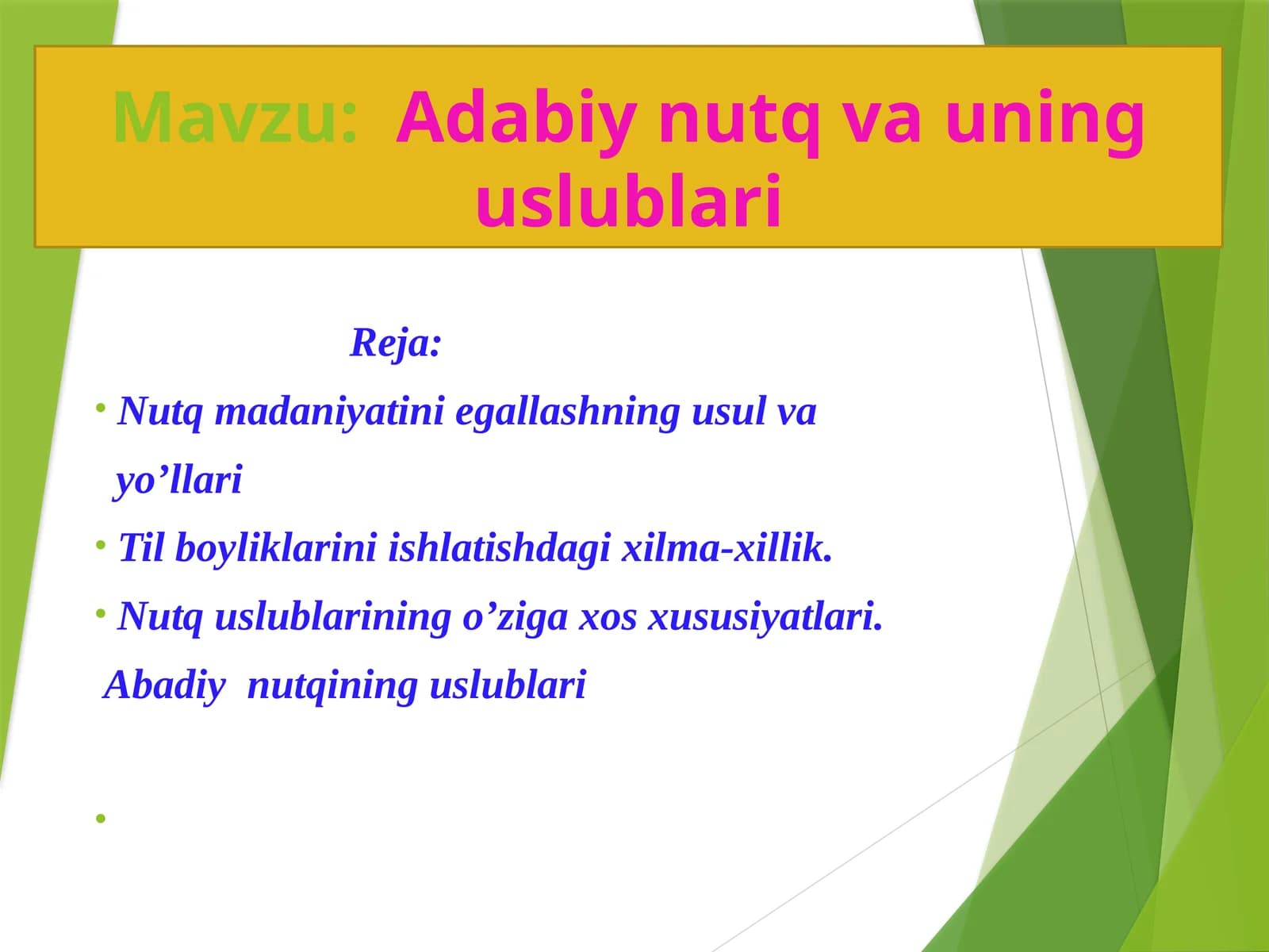 Adabiynutq va uning uslublari