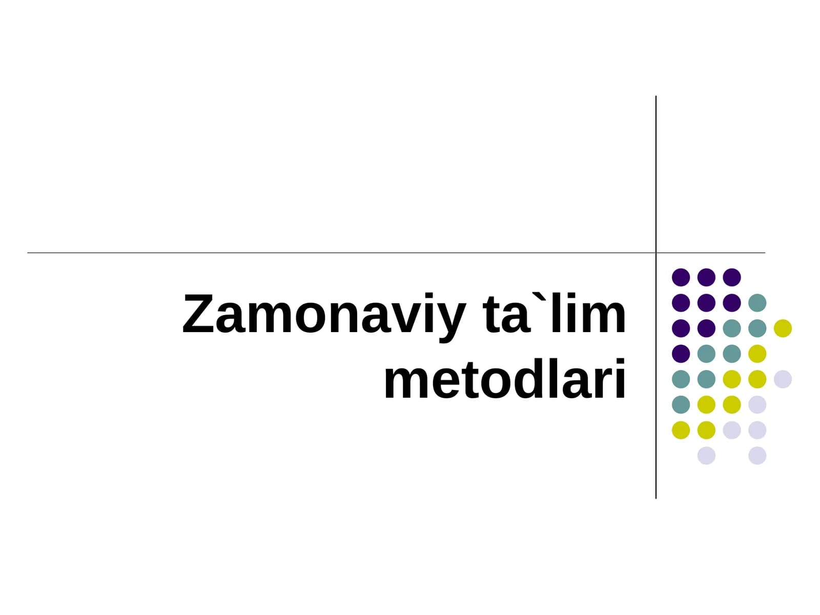Zamonaviy ta`lim metodlari