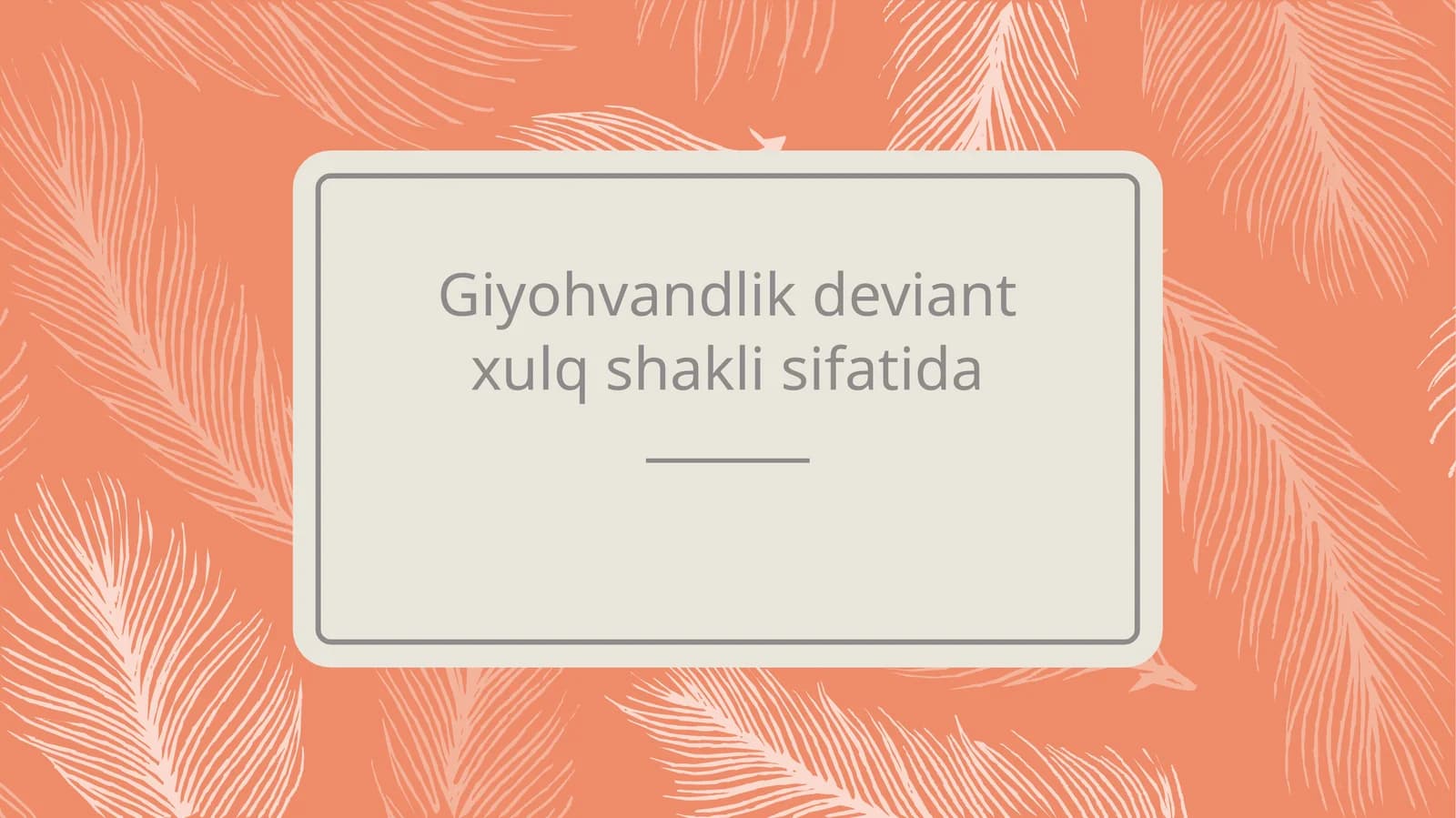 Giyohvandlik deviant xulq shakli sifatida