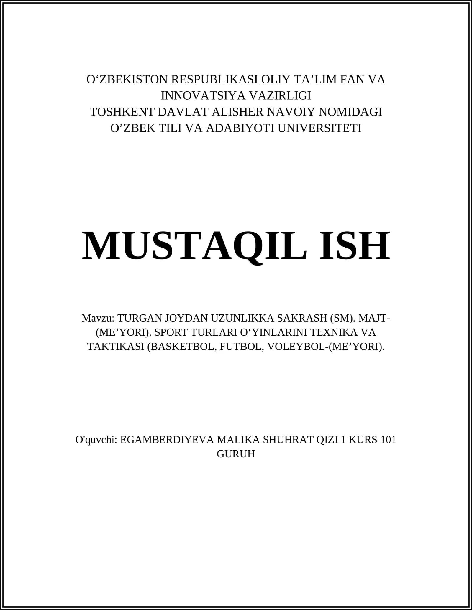 TURGAN JOYDAN UZUNLIKKA SAKRASH (SM). MAJT-(ME’YORI). SPORT TURLARI O‘YINLARINI TEXNIKA VA TAKTIKASI (BASKETBOL, FUTBOL, VOLEYBOL-(ME’YORI)
