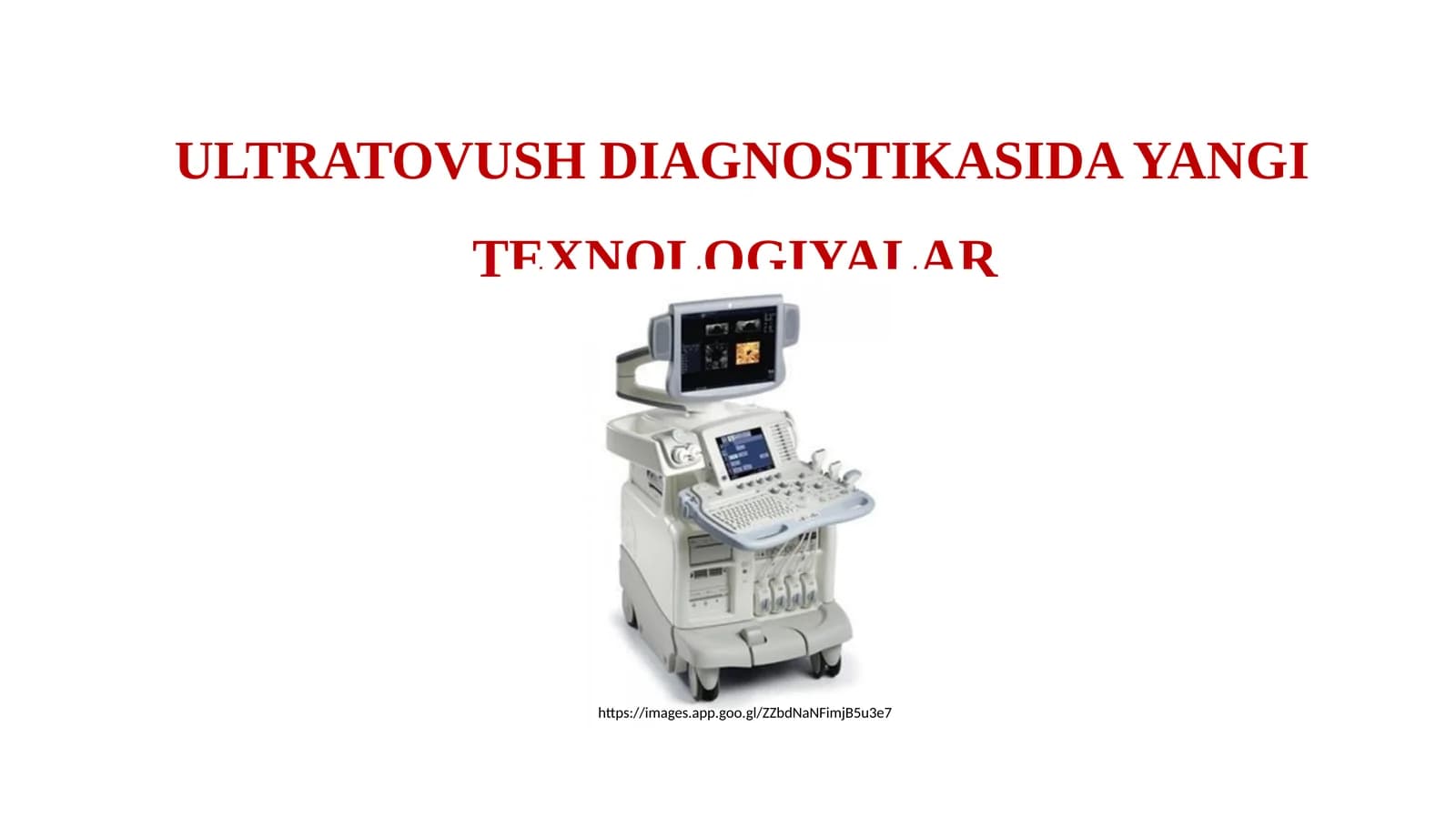 ULTRATOVUSH DIAGNOSTIKASIDA YANGI TEXNOLOGIYALAR