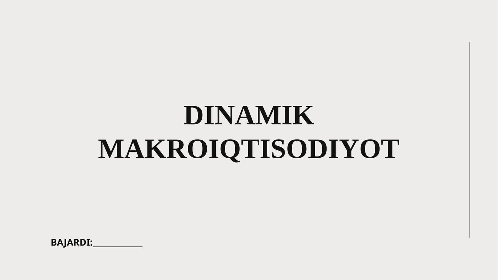DINAMIK MAKROIQTISODIYOT