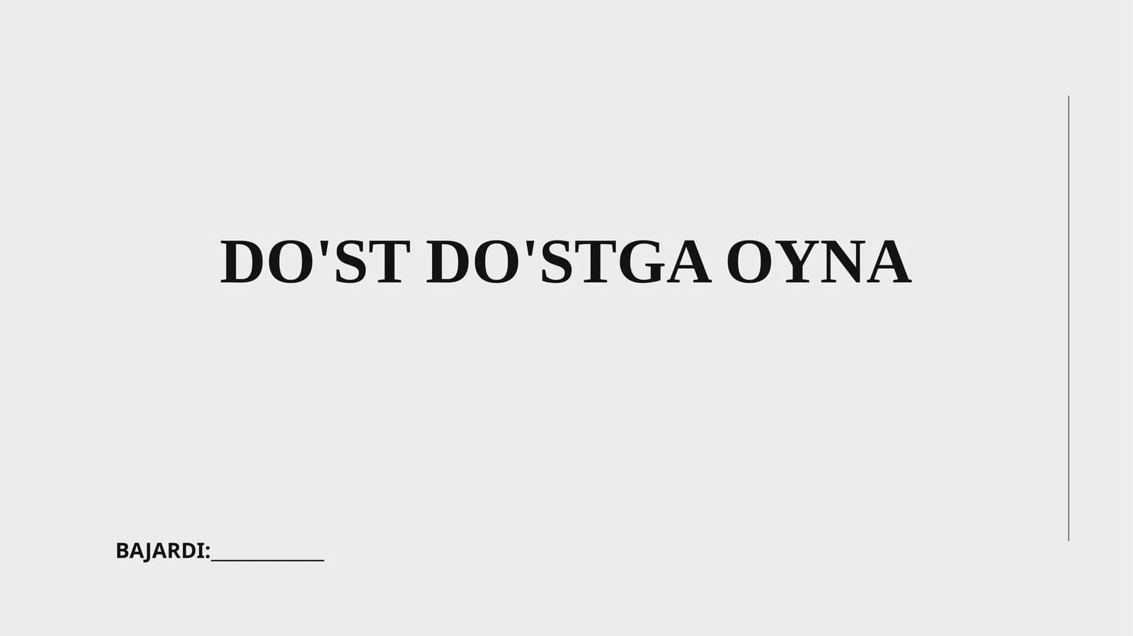 Do'st do'stga oyna