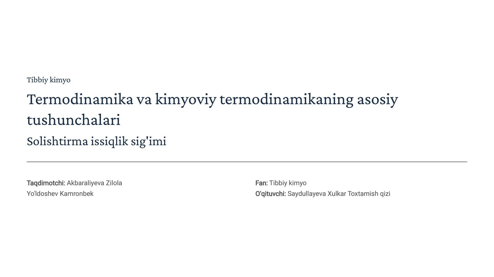 Termodinamika va kimyoviy termodinamikaning asosiy tushunchalari Solishtirma issiqlik sig'imi