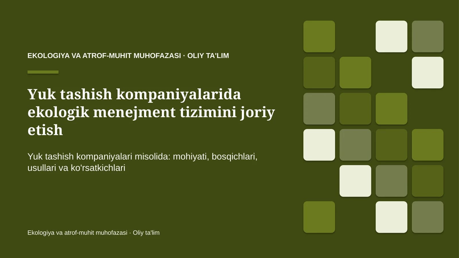 Yuk tashish kompaniyalarida ekologik menejment tizimini joriy etish