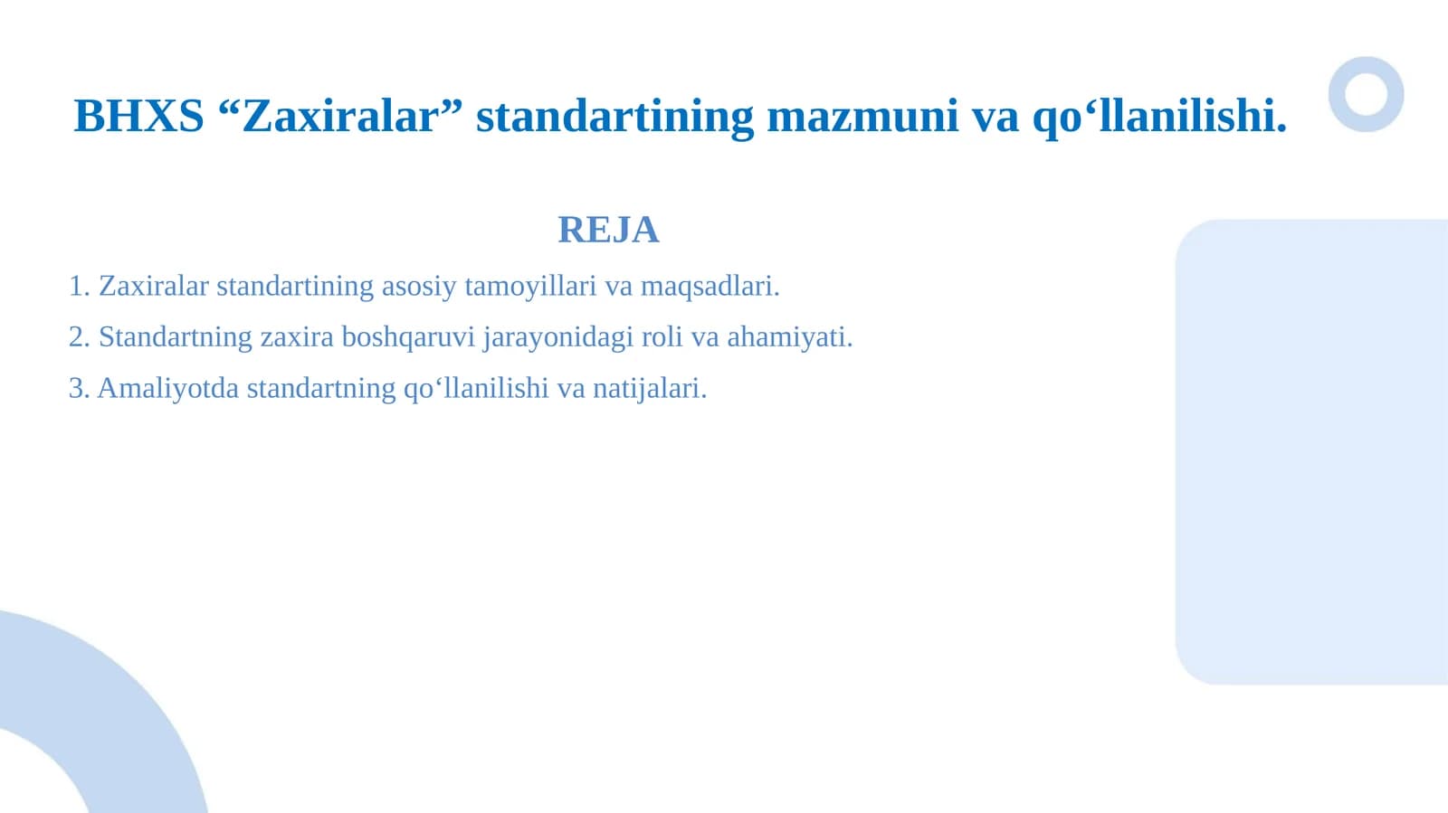 BHXS “Zaxiralar” standartining mazmuni va qo‘llanilishi.