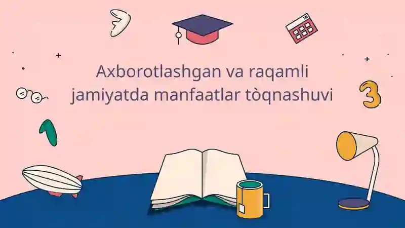 Raqamli texnologiyalar va axborotlashgan jamiyat