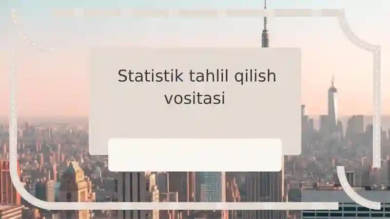 Statistik tahlil qilish vositasi
