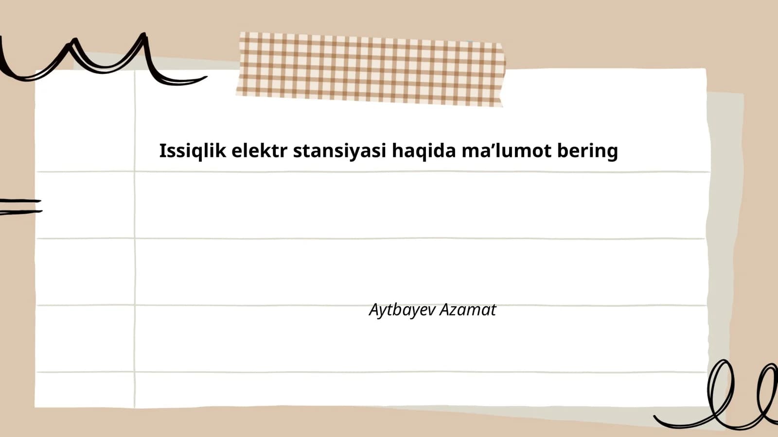 Issiqlik elektr stansiyasi haqida ma’lumot bering