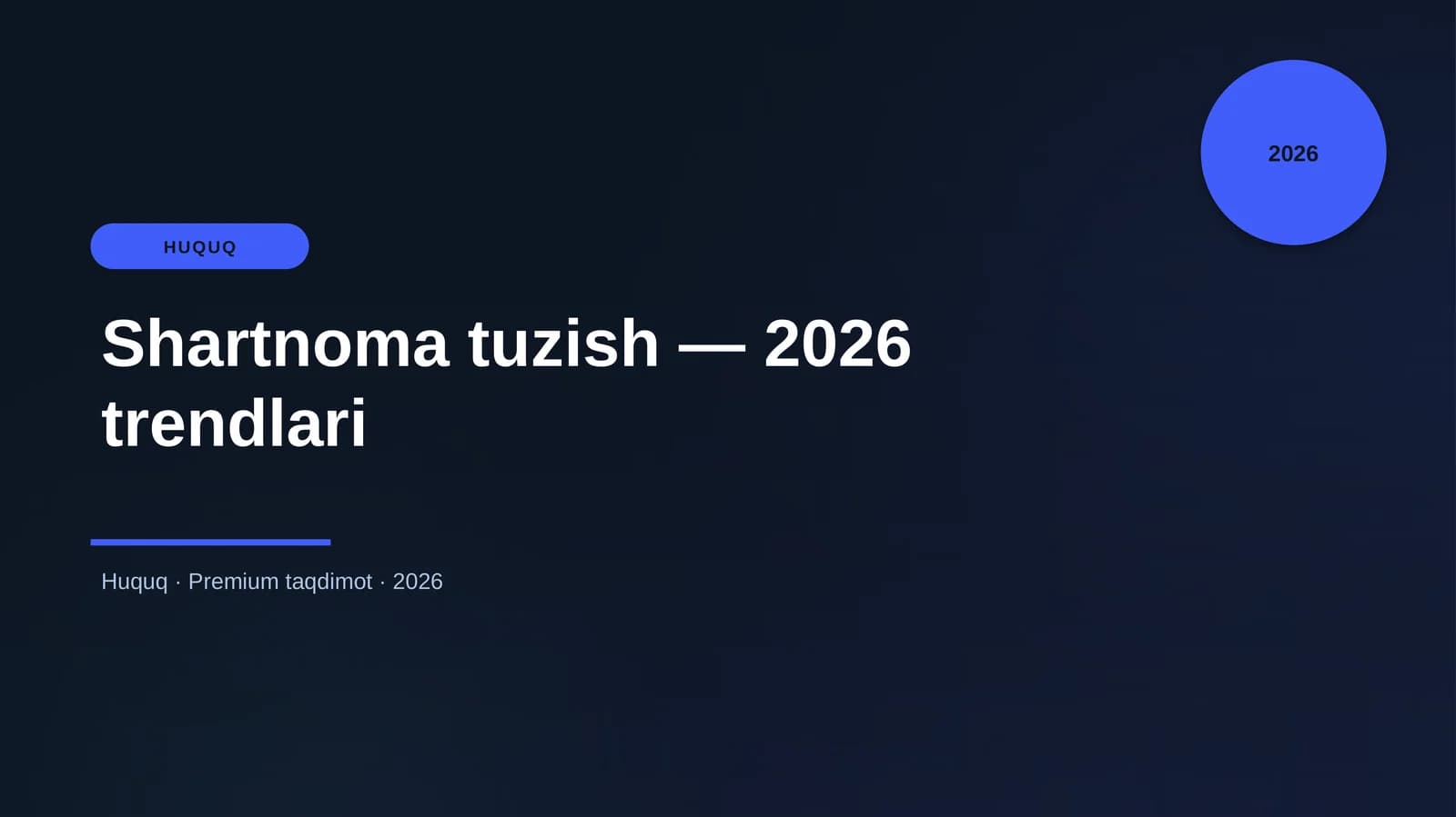 Shartnoma tuzish — 2026 trendlari