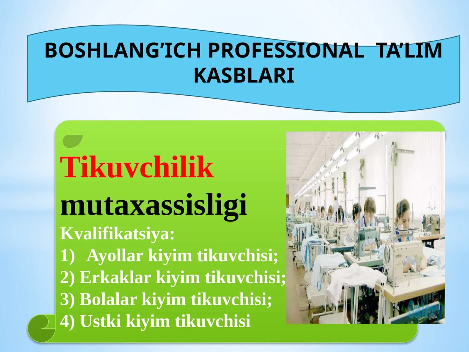BOSHLANG’ICHPROFESSIONAL TA’LIM KASBLARI
