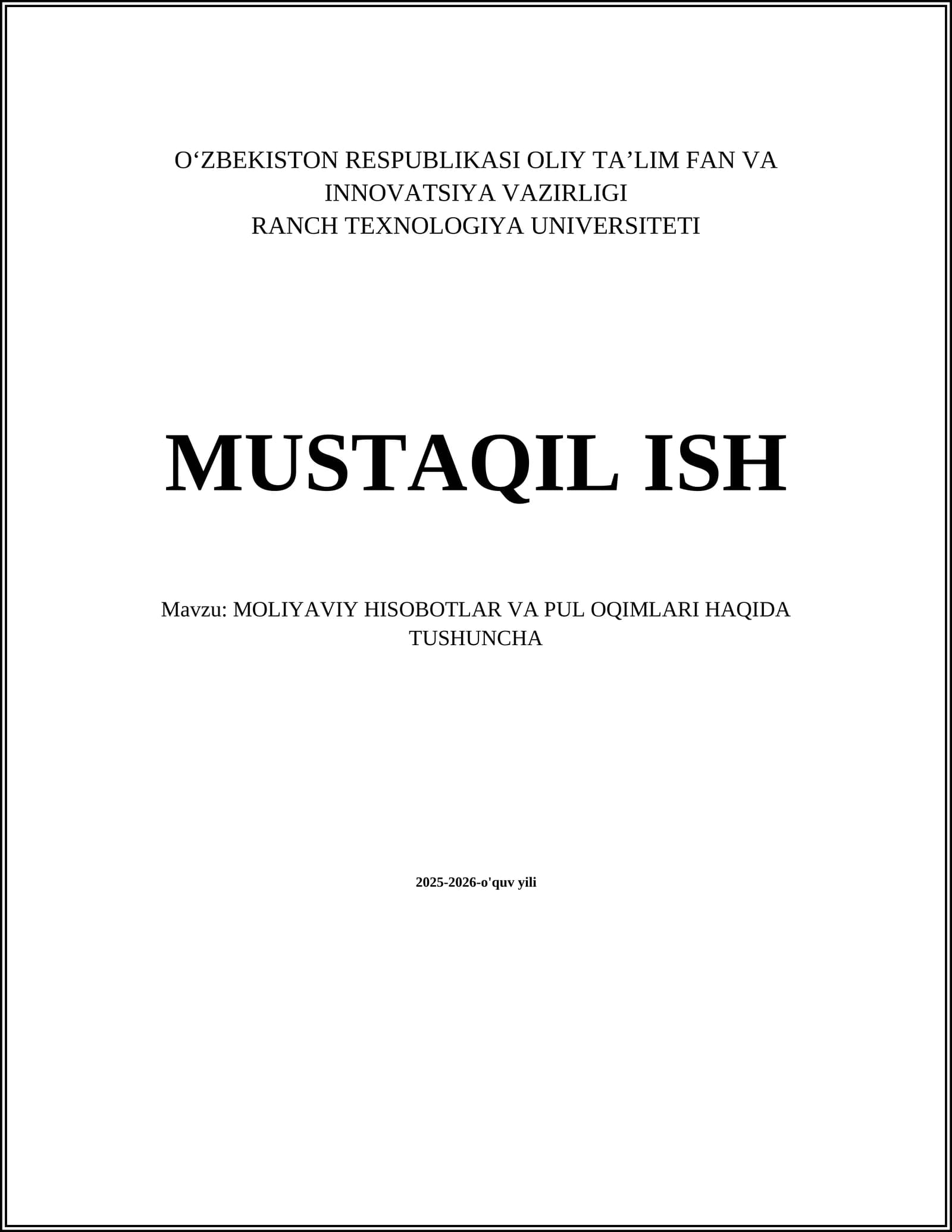 MOLIYAVIY HISOBOTLAR VA PUL OQIMLARI HAQIDA TUSHUNCHA