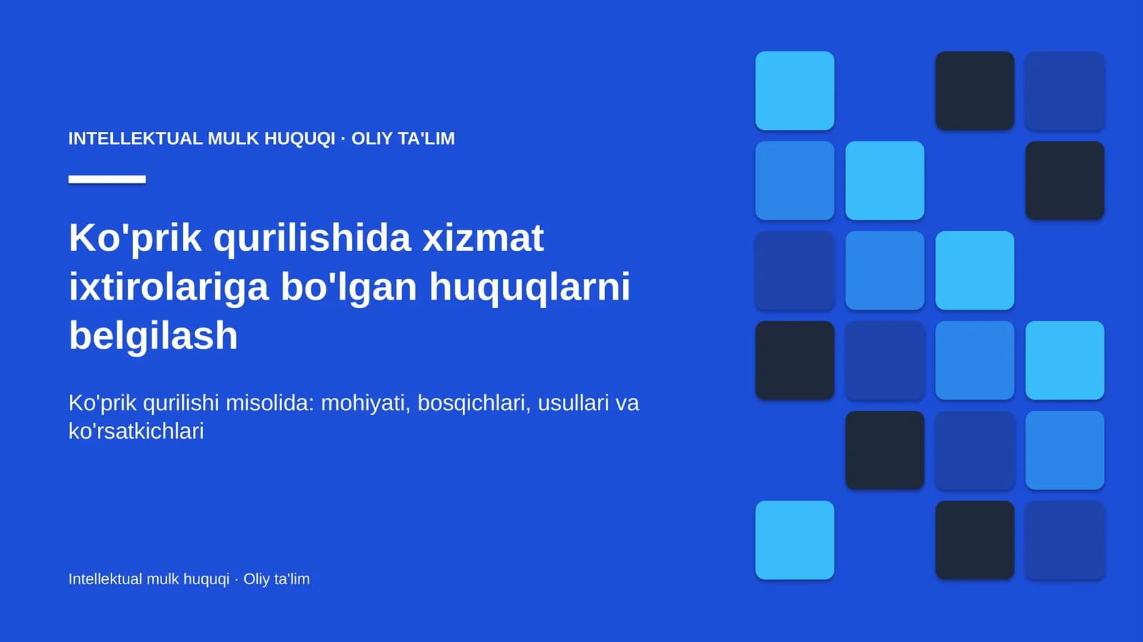 Ko'prik qurilishida xizmat ixtirolariga bo'lgan huquqlarni belgilash