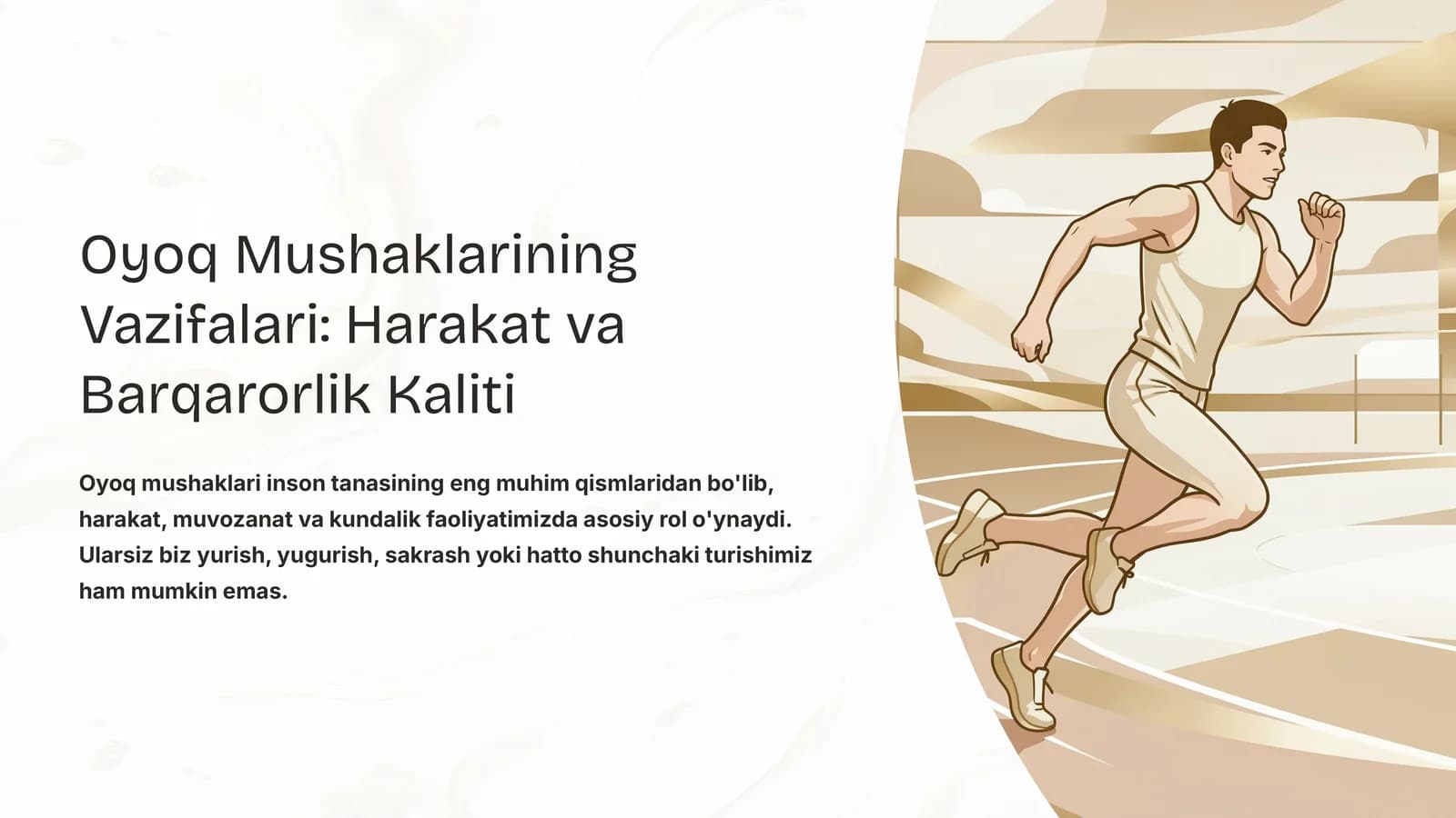 Oyoq Mushaklarining Vazifalari: Harakat va Barqarorlik Kaliti