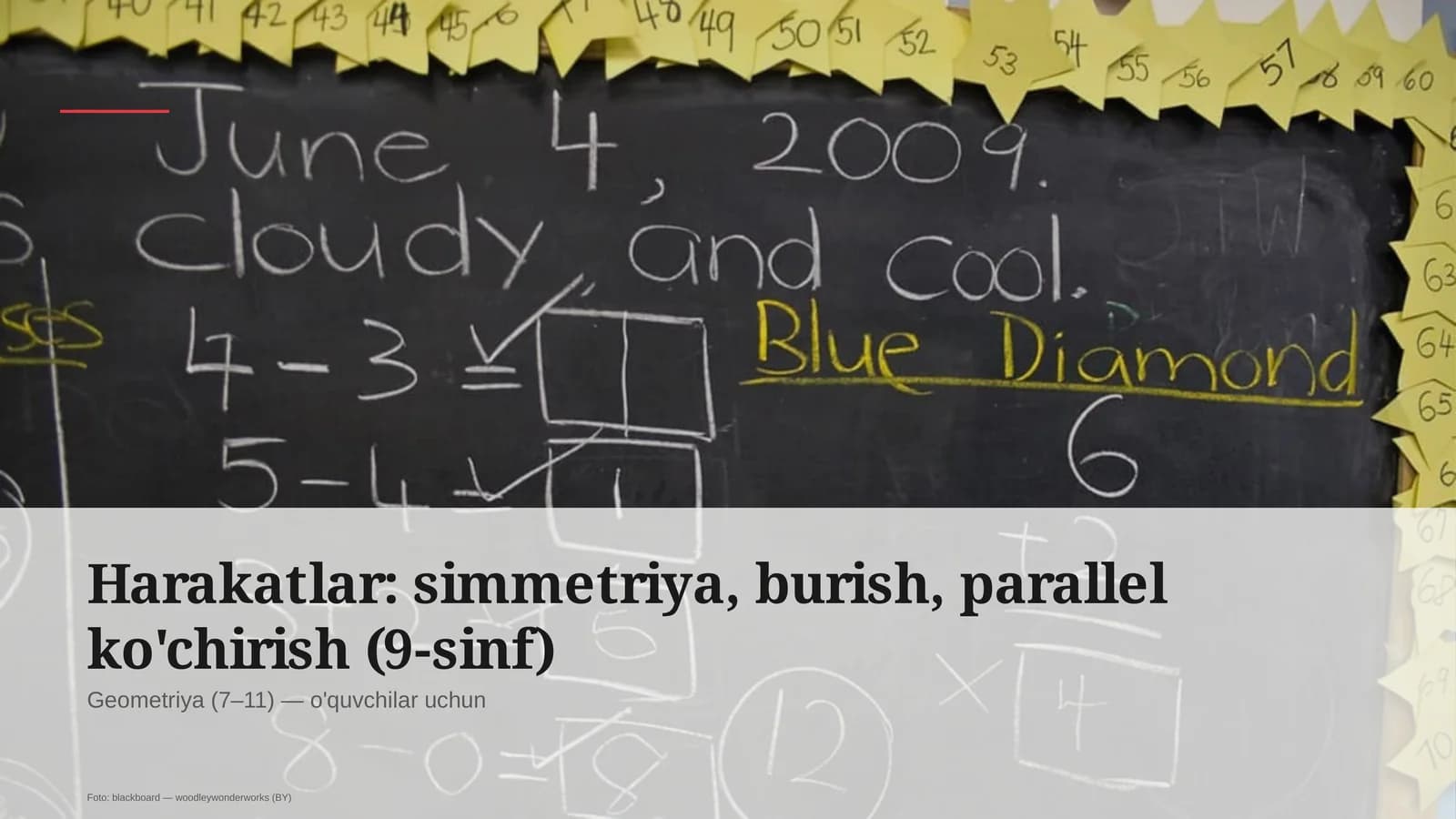 Harakatlar: simmetriya, burish, parallel ko'chirish (9-sinf)