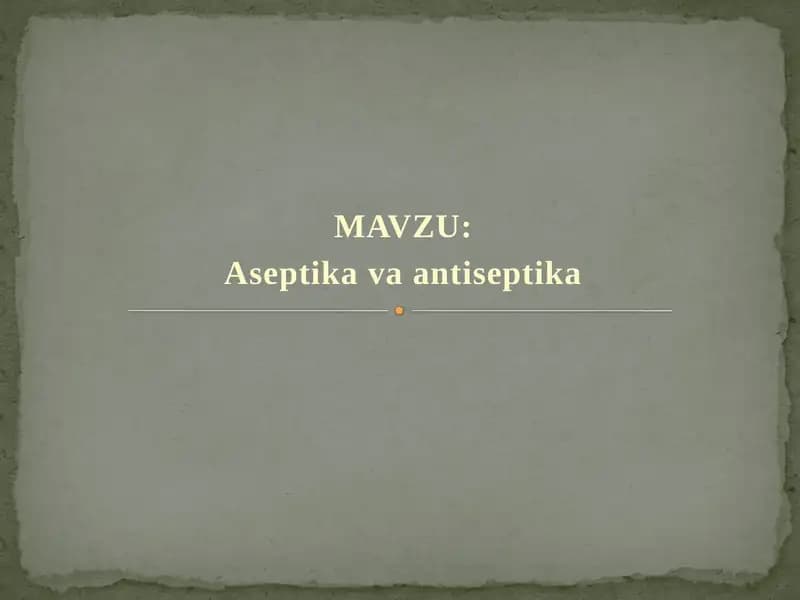 Aseptika va antiseptika