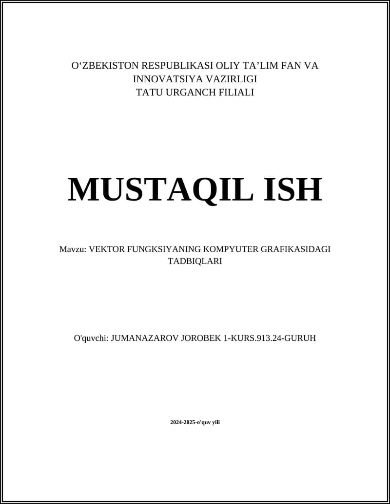 VEKTOR FUNGKSIYANING KOMPYUTER GRAFIKASIDAGI TADBIQLARI