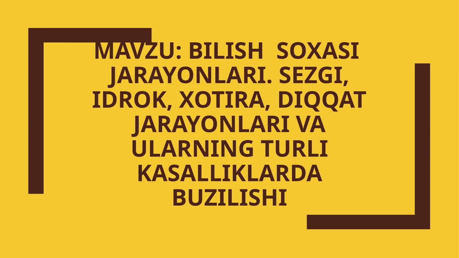 Bilishsoxasijarayonlari.Sezgi,idrok,xotira,diqqatjarayonlarivaularningturlikasalliklardabuzilishi